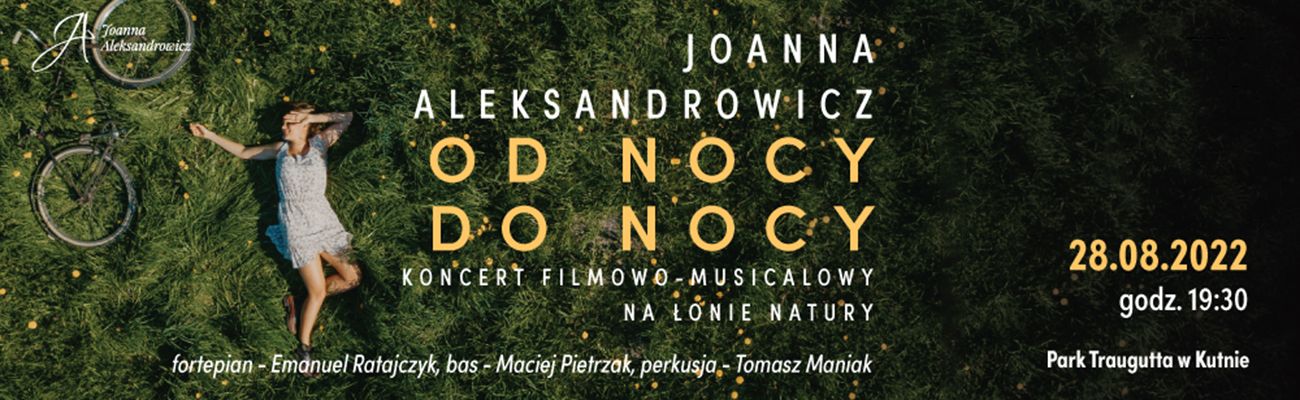 Od nocy do nocy - Koncert Joanny Aleksandrowicz