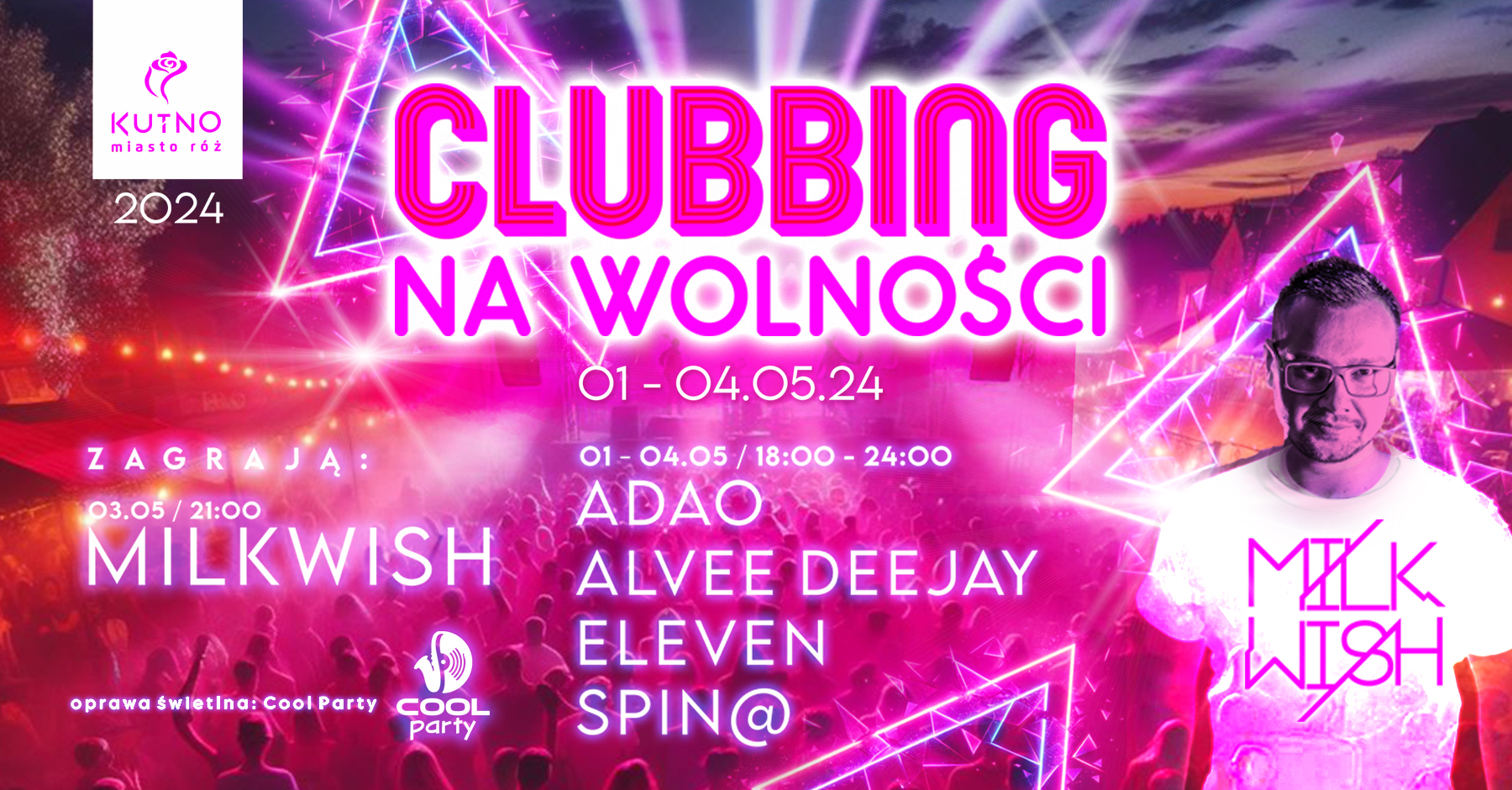 Grafika promująca wydarzenie Clubbing na Wolności podczas Kutnowskiej Majówki 2024