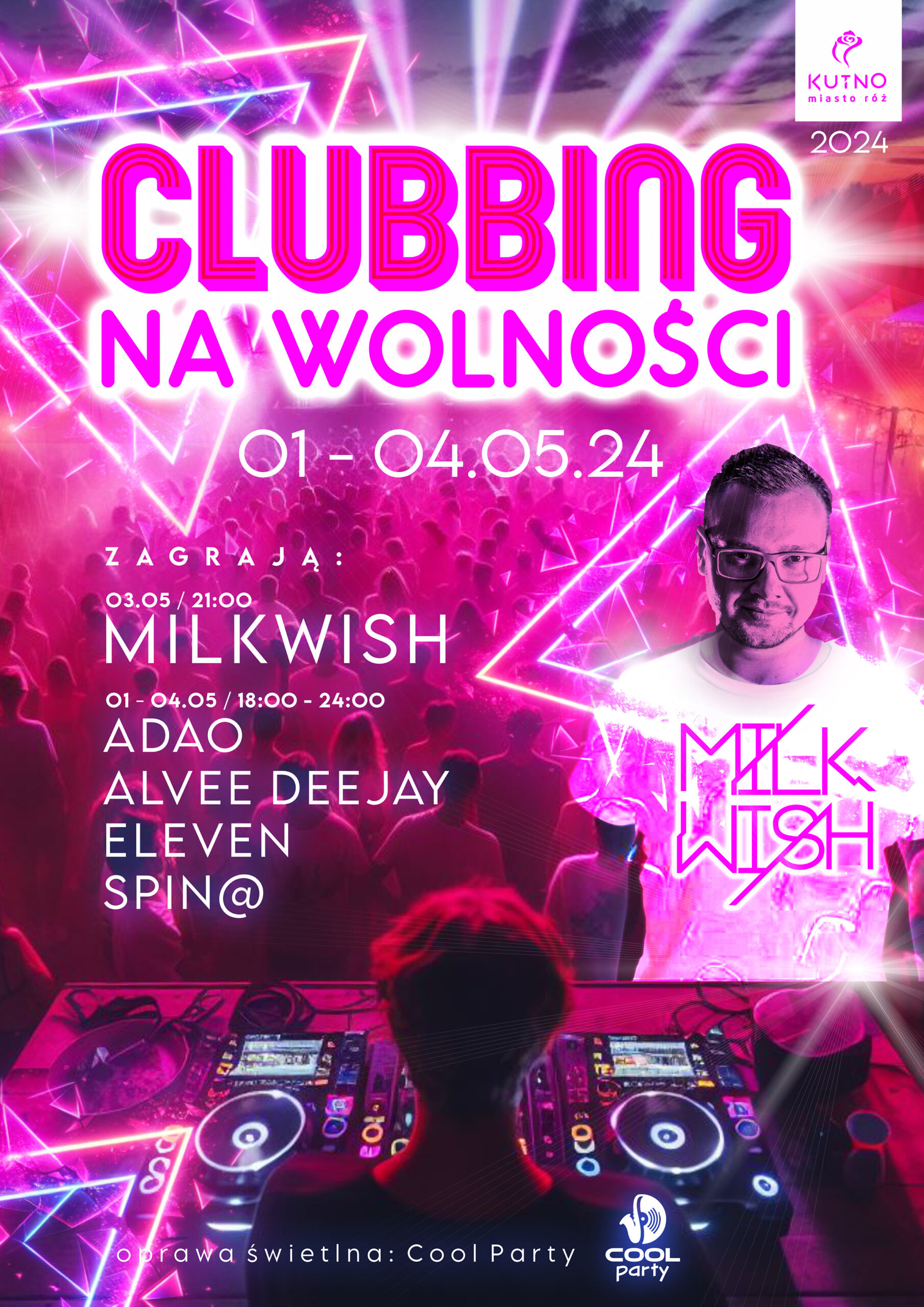 Plakat promujący wydarzenie Clubbing na Wolności podczas Kutnowskiej Majówki 2024
